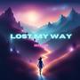 Lost my way (Explicit)