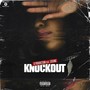 Knock Out (feat. Edsong) [Explicit]