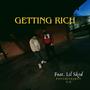 Getting Rich (feat. Lil Skid) [Explicit]