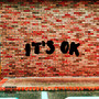 It's OK (Explicit)