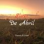 Flores de Abril (feat. Freudo No Beat & Camps) [Explicit]