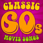 Classic 60s Movie Songs