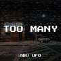 Too Many (Explicit)