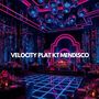 VELOCITY PLAT KT MENDISCO