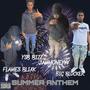 SUMMER ANTHEM (feat. Ysb Bizz, Jahmoneyyy & Big Blocker) [Explicit]