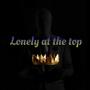 Lonely at the Top (feat. Juice Capo & Xxaayy4x) [Explicit]