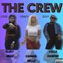 THE CREW (feat. Bluey Millz & Yulla Diamond) [Explicit]