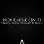 Noviembre Sin Ti (Versión Rock)