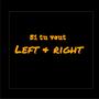Si tu veut | left & right (jaylan song)