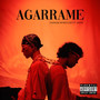 Agarrame (Explicit)