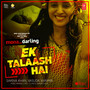 Ek Talaash Hai (From 