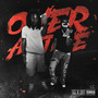 Over Active (Explicit)