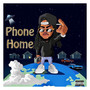 Phone Home (Explicit)