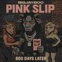 Pink Slip (Explicit)