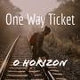 One-Way Ticket