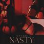 Nasty (feat. O'Tay) [Explicit]