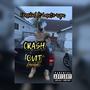 Crash Out Freestyle (Explicit)