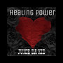 Healing Power (Explicit)