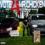 Vote 4 Mr.chicken (Explicit)