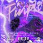 Purple Reign 4Ever (Explicit)