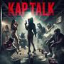 Kap Talk (Explicit)