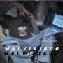 MALVIAJADO (Explicit)