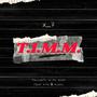 T.I.M.M. (feat. Rita Richardson & Kla$$)