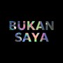 Bukan saya