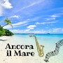 Ancora il mare