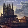 Josef Rheinberger Organ Sonatas, Vol. 4