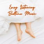 Easy Listening Bedtime Music