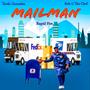 Mailman (feat. Rapid Fire) [Explicit]