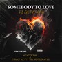 Somebody To Love (Explicit)