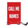 Call Me Names (Explicit)