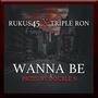 Wanna Be (Explicit)