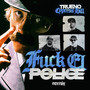 **** EL POLICE (REMIX) [Explicit]