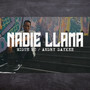 NADIE LLAMA