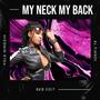 My Neck My Back (AL Fiandi & Yola Ningsih BKB Edit) [Explicit]