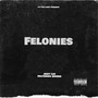 Felonies (Explicit)