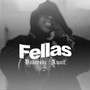 Fellas (Explicit)