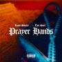 Prayer Hands (feat. Tsu Surf) [Explicit]