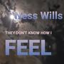 They Don't Know How I Feel (Explicit)