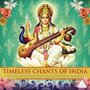 Timeless Chants of India