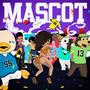 Mascot (Explicit)