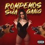 Rompemos Sua Gang (Explicit)