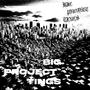 BIG PROJECT TINGS (Explicit)