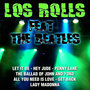 Los Rolls Feat The Beatles