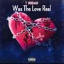 WTLR (Was The Love Real) [Explicit]