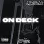 On Deck (feat. LiL Glokk) [Explicit]