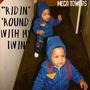 Ridin' 'Round With My Twin (Explicit)